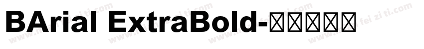 BArial ExtraBold字体转换